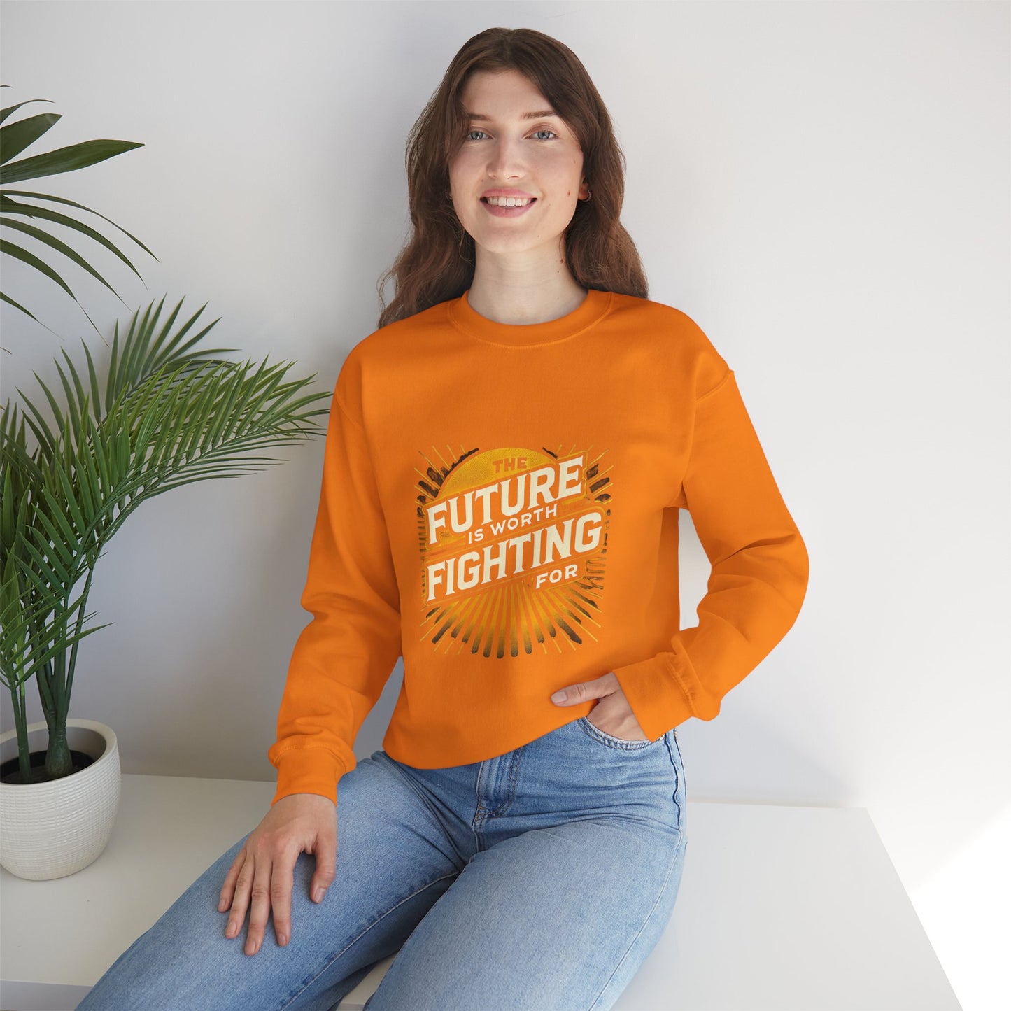 Future is Worth Fighting For Sweatshirt