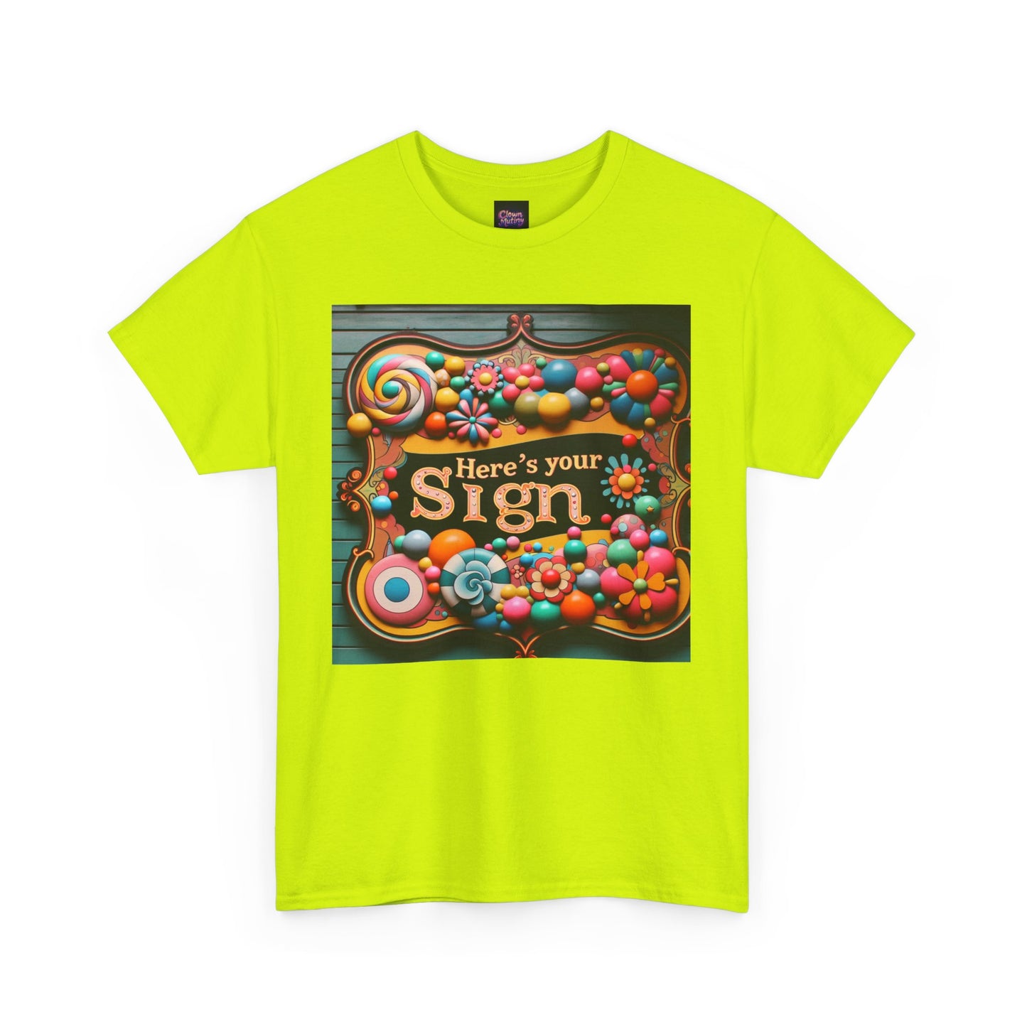 Here's Your Sign Unisex Heavy Cotton Tee - Fun and Colorful Graphic Tee for Everyday Wear