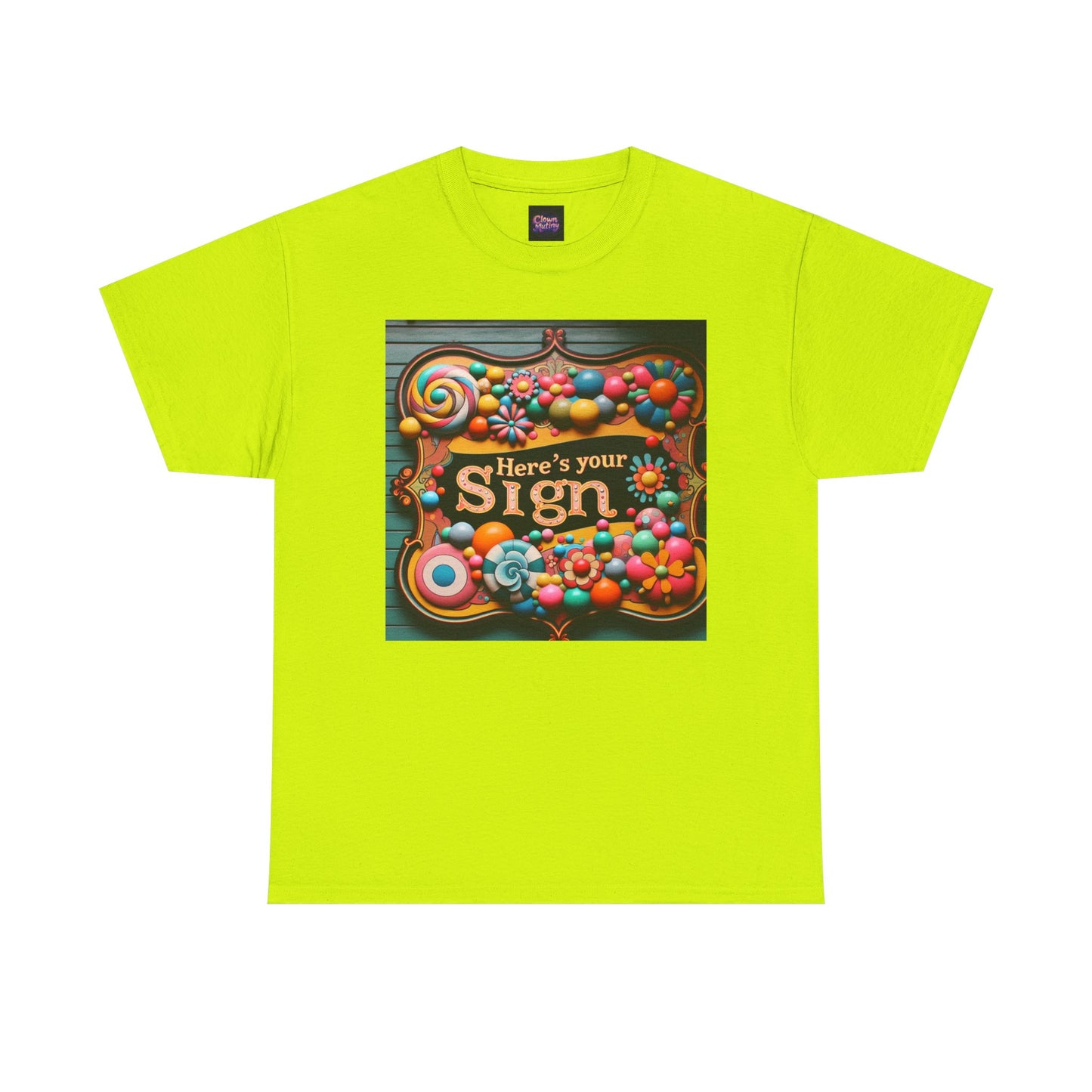 Here's Your Sign Unisex Heavy Cotton Tee - Fun and Colorful Graphic Tee for Everyday Wear