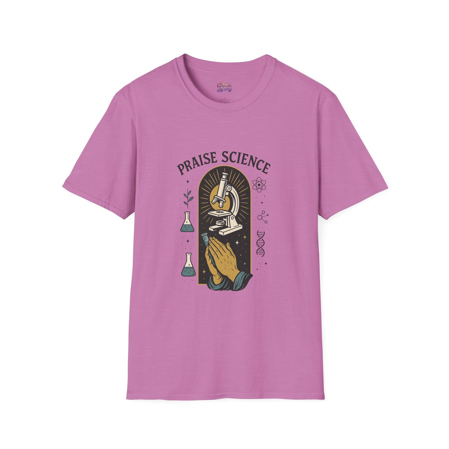 Praise Science Unisex Softstyle T-Shirt - Science Enthusiast Tee