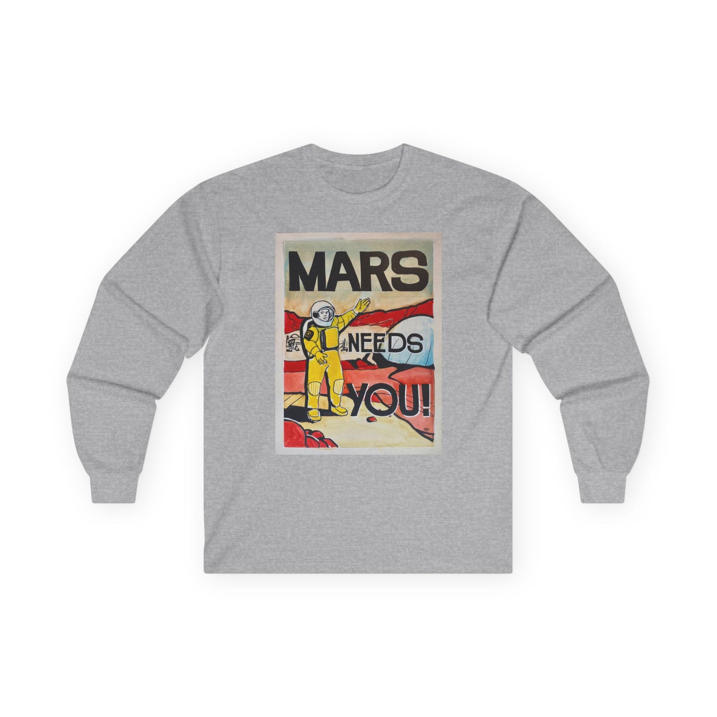 Mars Needs You Unisex Ultra Cotton Long Sleeve Tee