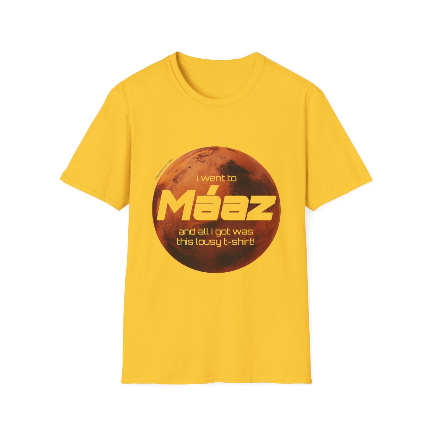 Went To Mars Unisex Softstyle T-Shirt