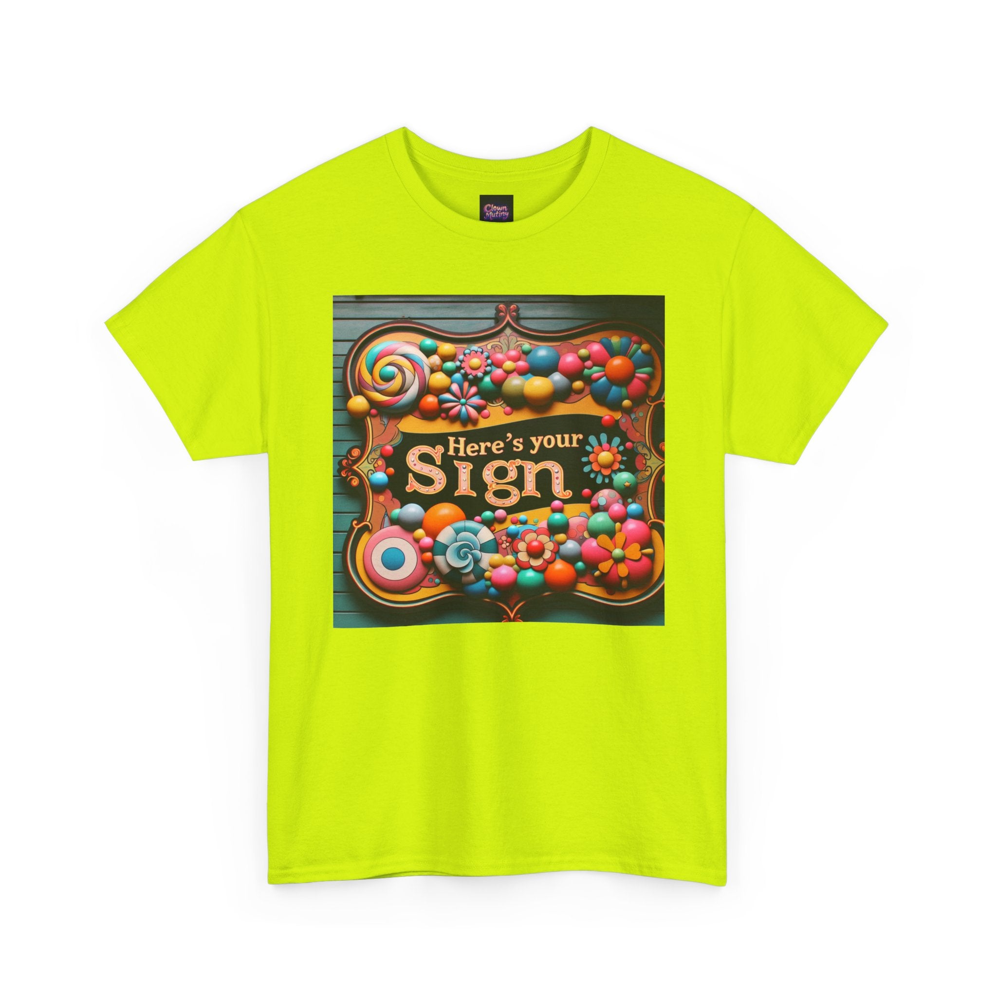 Here's Your Sign Unisex Heavy Cotton Tee - Fun and Colorful Graphic Tee for Everyday Wear