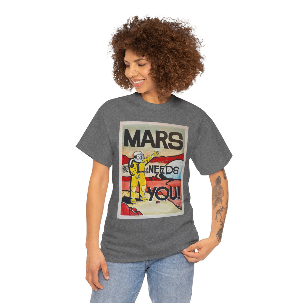 Mars Needs You Unisex Heavy Cotton Tee