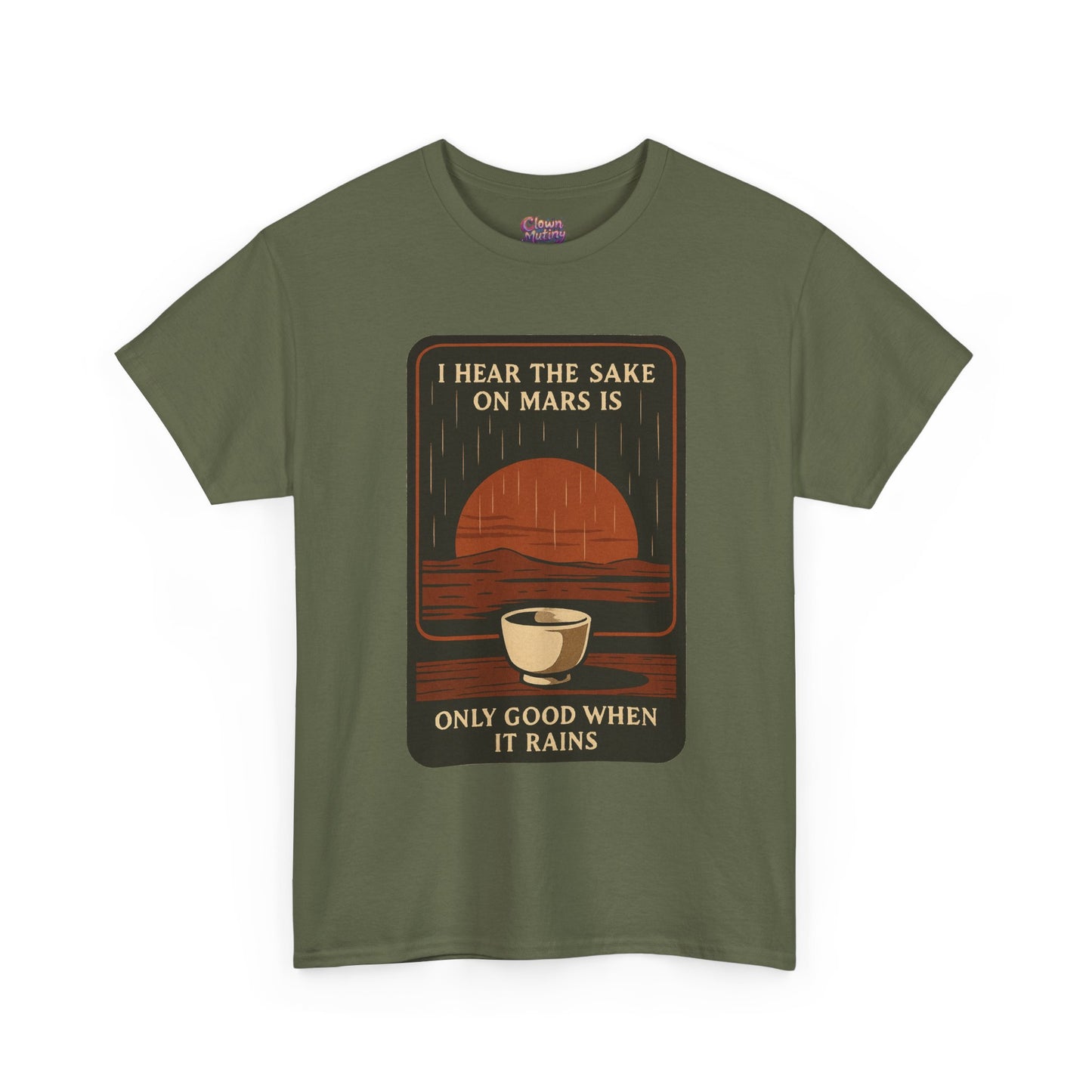 Sake on Mars T‑Shirt — Retro Space Sake Graphic Tee (“I Hear the Sake on Mars Is Only Good When It Rains”)