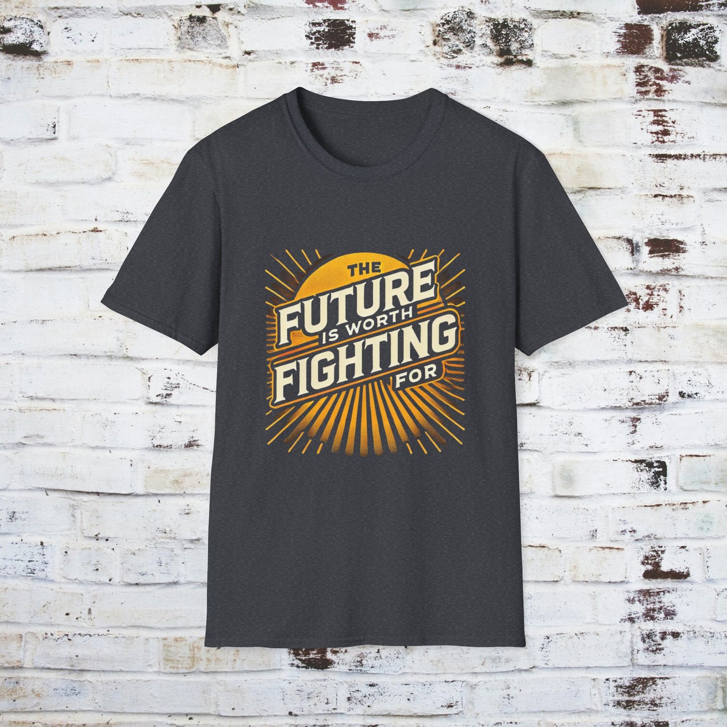 Future is Worth Fighting For Unisex Softstyle T-Shirt