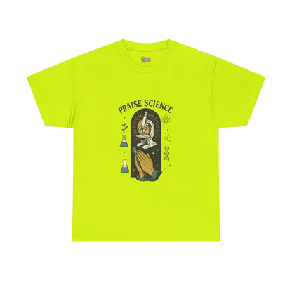 Praise Science Unisex Heavy Cotton Tee - Science Lover's T-Shirt for Educators and Students