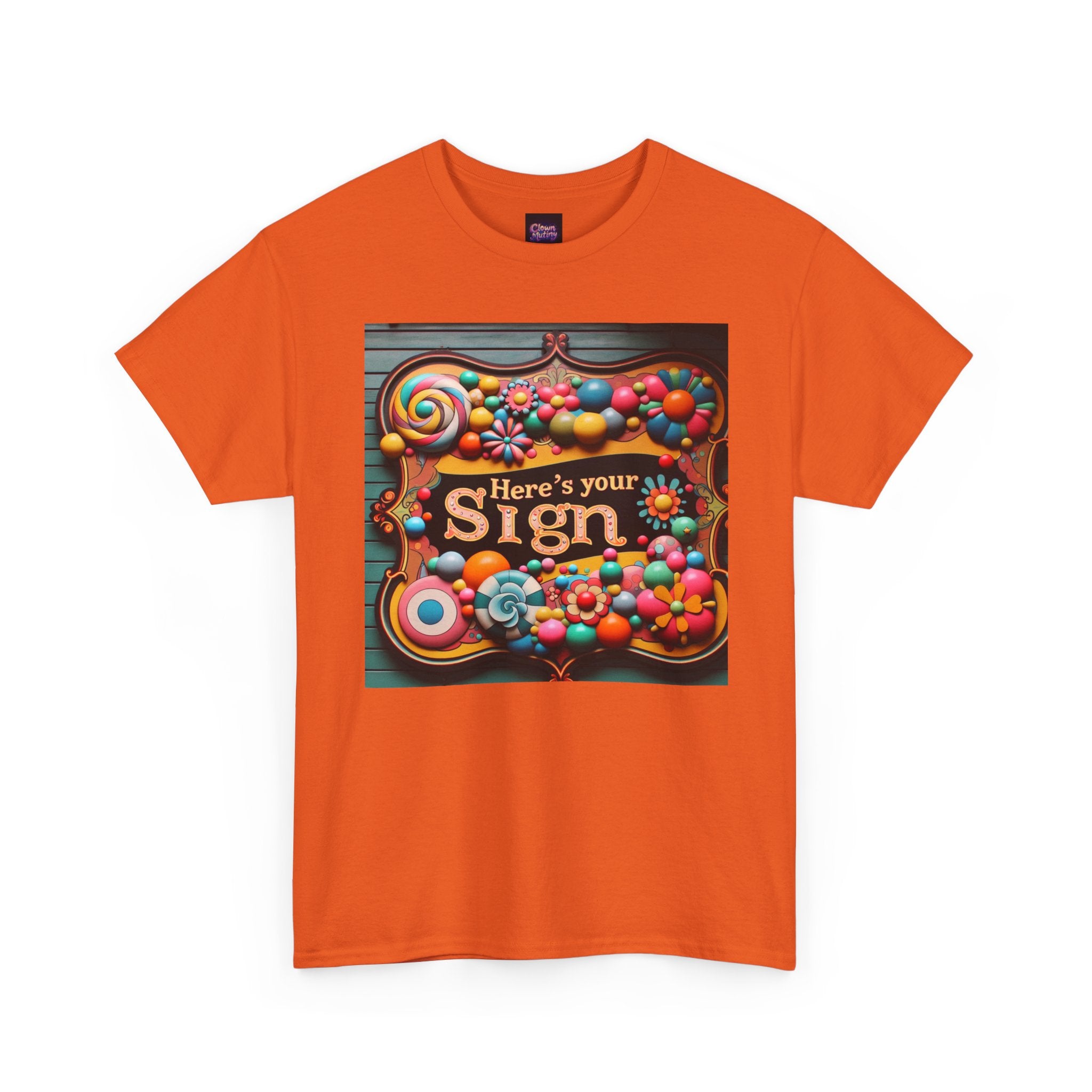 Here's Your Sign Unisex Heavy Cotton Tee - Fun and Colorful Graphic Tee for Everyday Wear