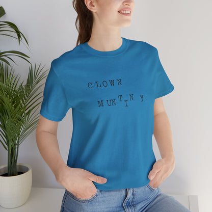 Clown Mutiny Unisex Jersey Short Sleeve Tee