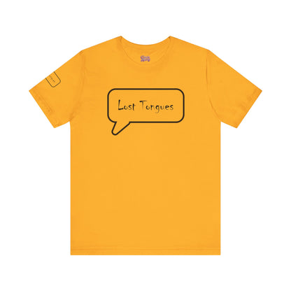 Lost Tongues Unisex Jersey Short Sleeve Tee