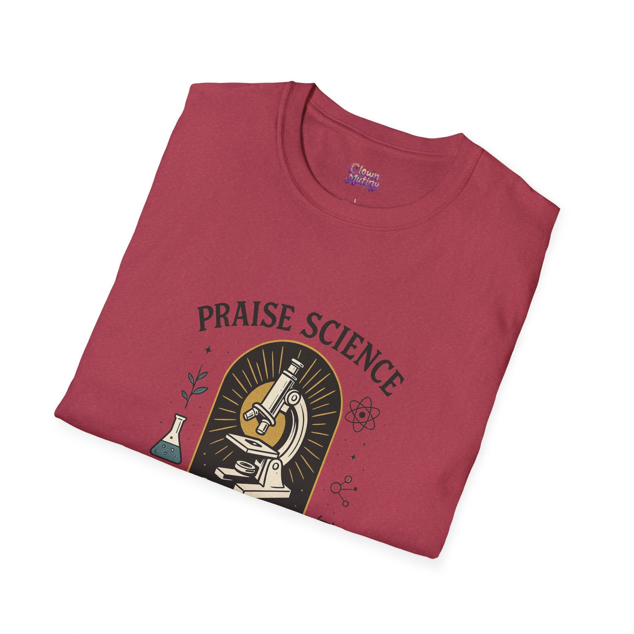 Praise Science Unisex Softstyle T-Shirt - Science Enthusiast Tee