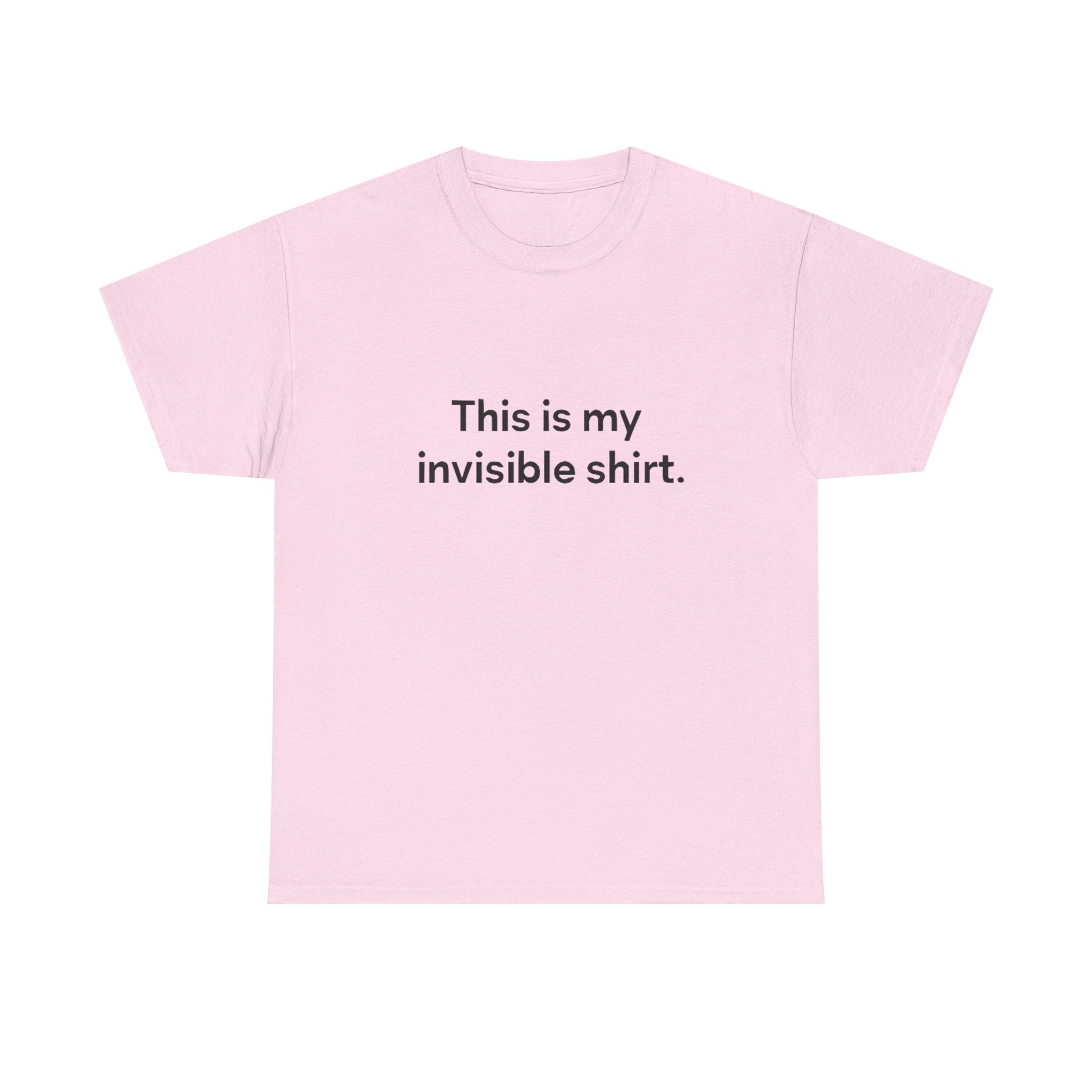Invisible Shirt - Humorous Unisex Heavy Cotton Tee