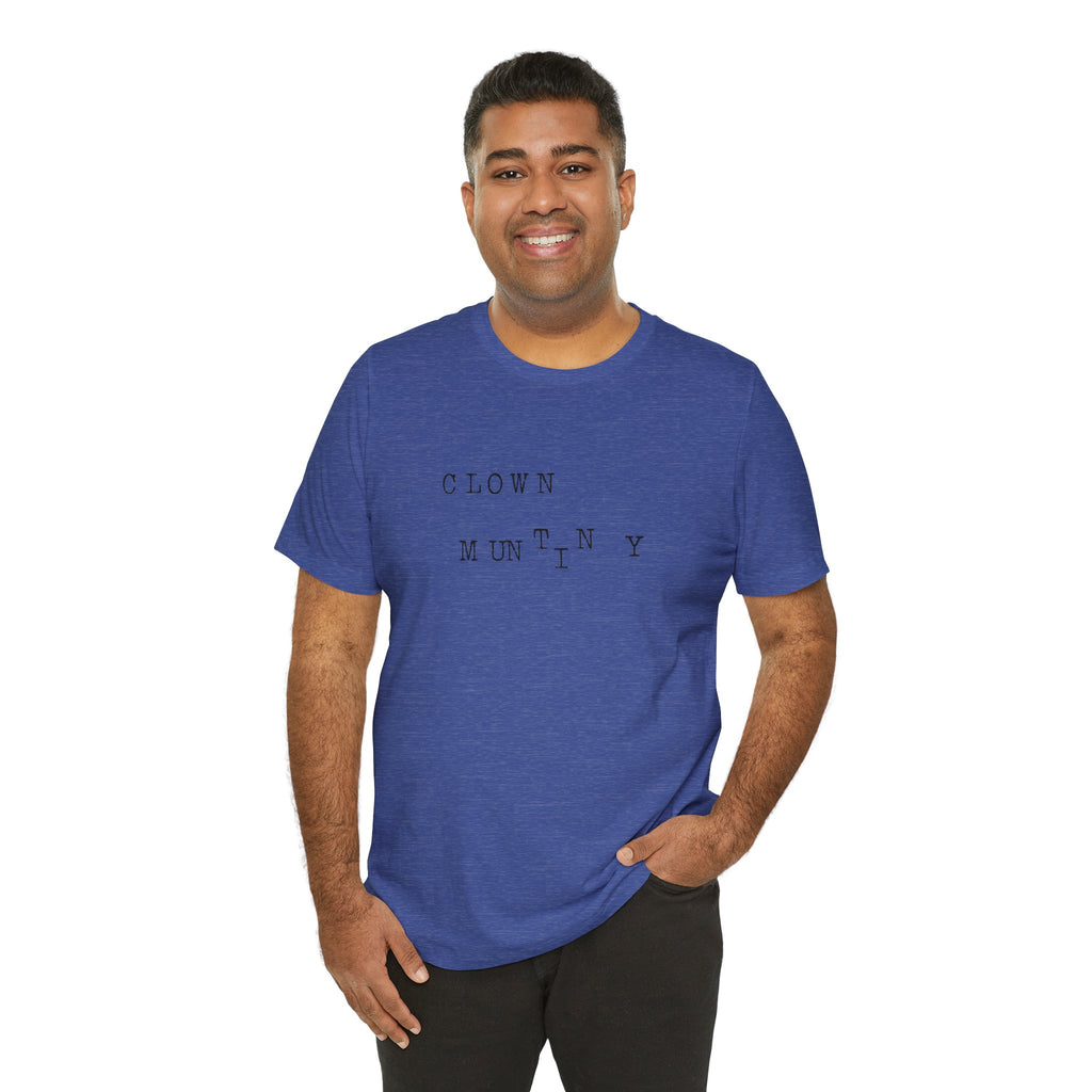 Clown Mutiny Unisex Jersey Short Sleeve Tee