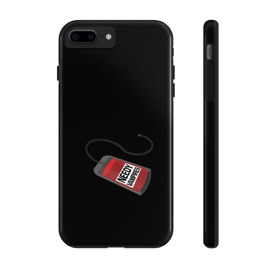 Needy Vampires Tough Phone Cases