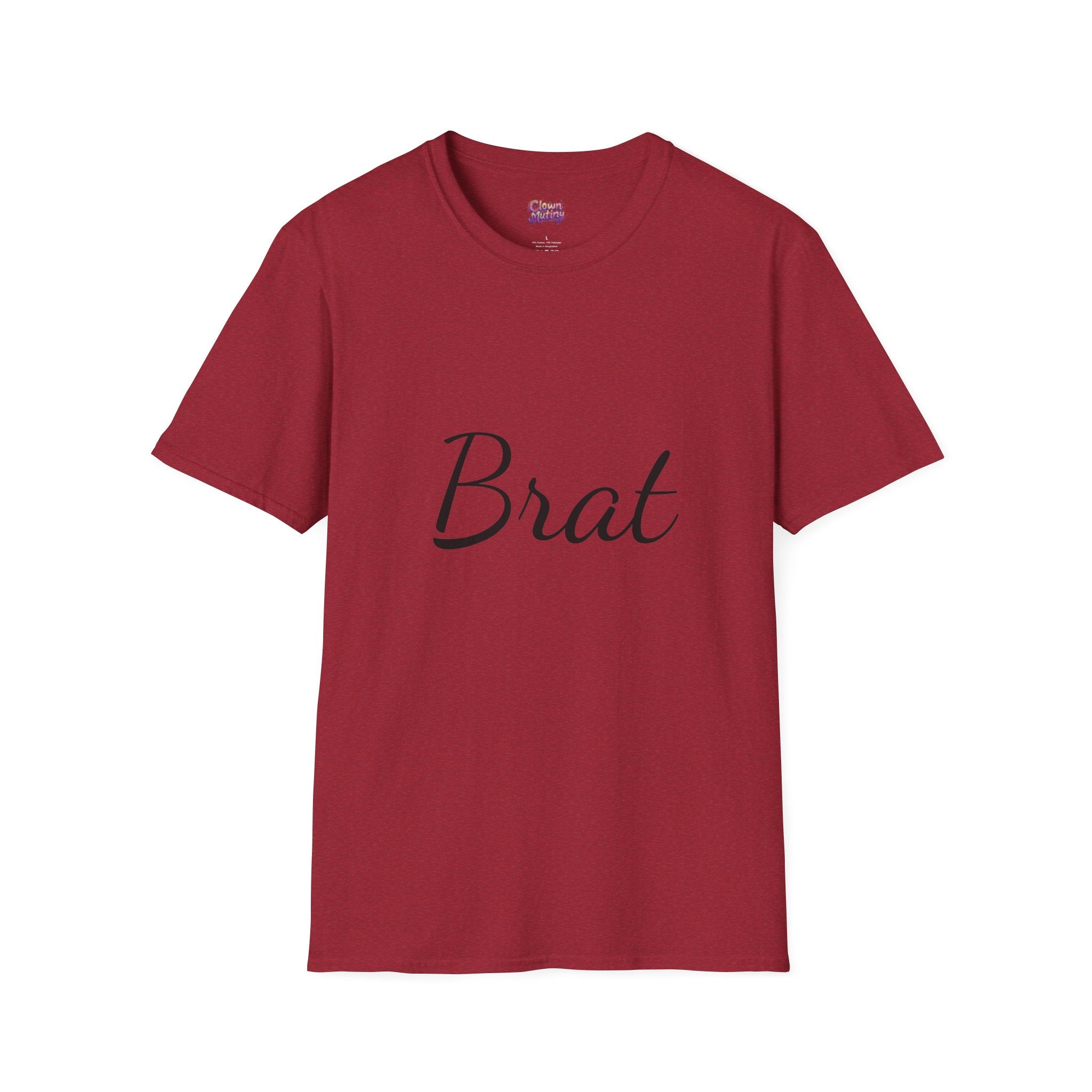 Funny Brat Unisex Softstyle T-Shirt - Perfect Gift for Family & Friends