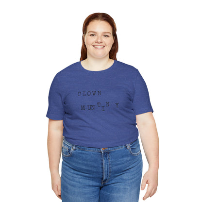 Clown Mutiny Unisex Jersey Short Sleeve Tee