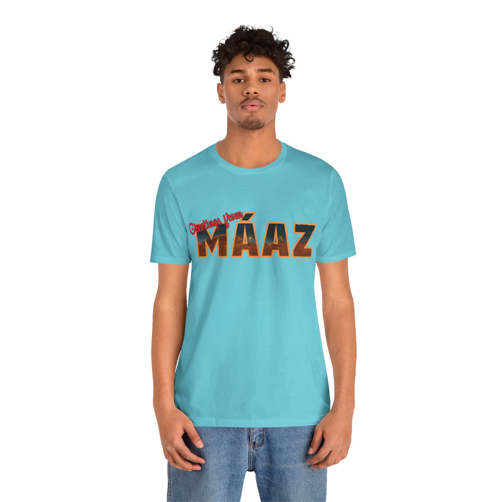 Greetings from Máaz Unisex Jersey Short Sleeve Tee