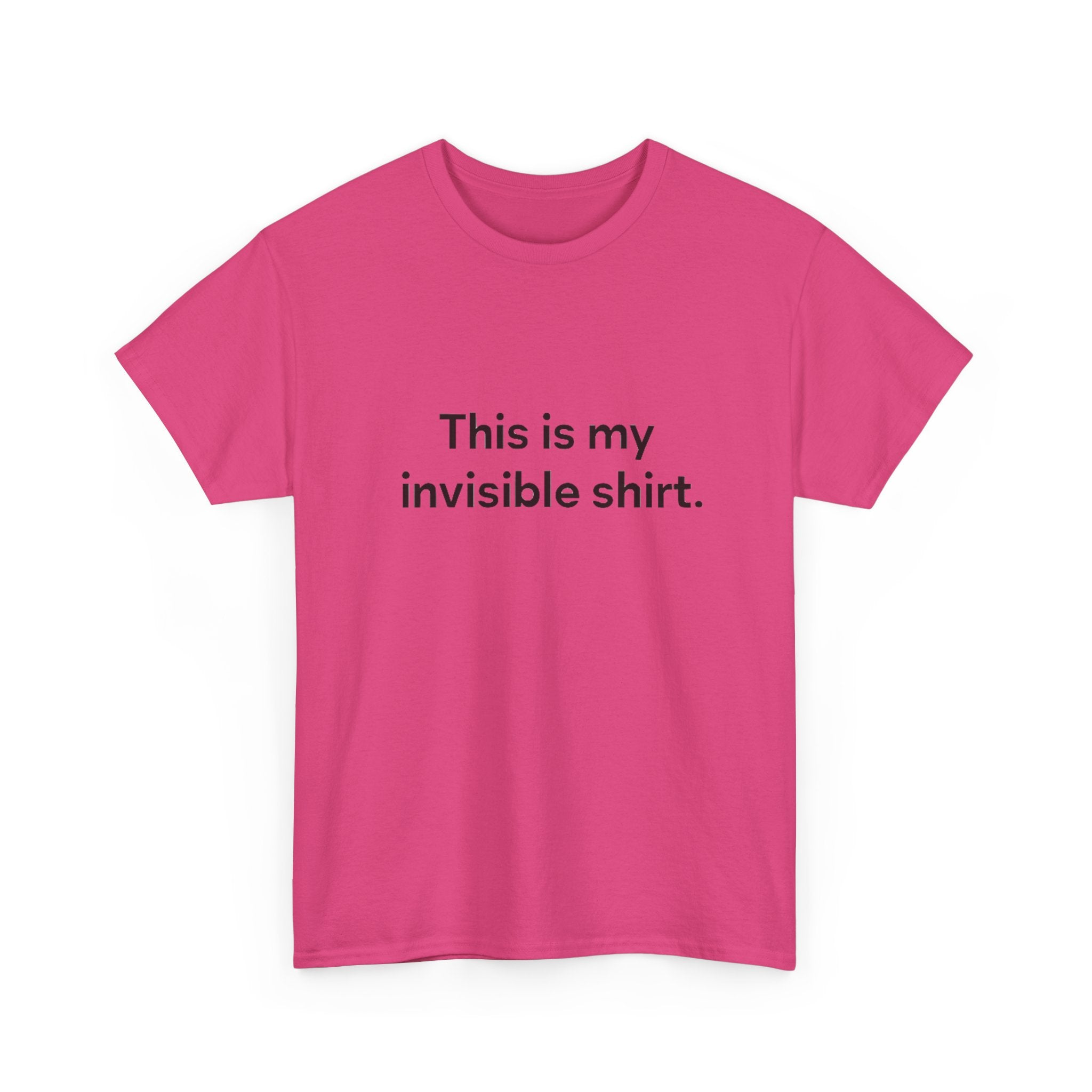 Invisible Shirt - Humorous Unisex Heavy Cotton Tee