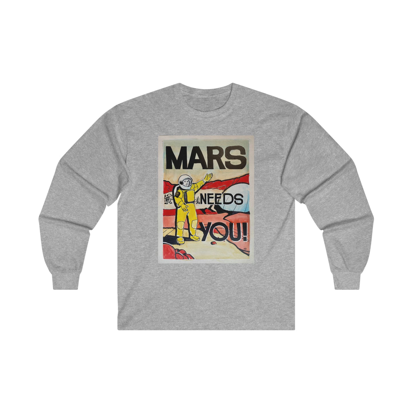 Mars Needs You Unisex Ultra Cotton Long Sleeve Tee