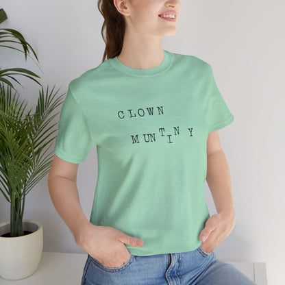 Clown Mutiny Unisex Jersey Short Sleeve Tee