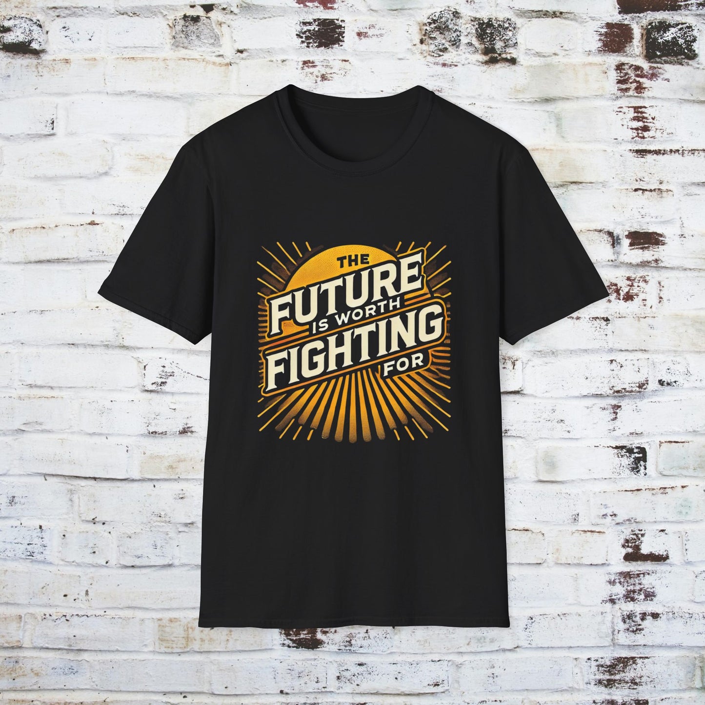 Future is Worth Fighting For Unisex Softstyle T-Shirt