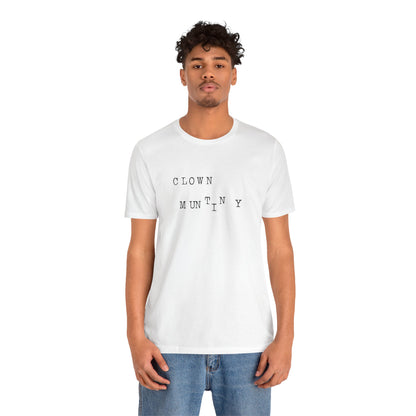 Clown Mutiny Unisex Jersey Short Sleeve Tee