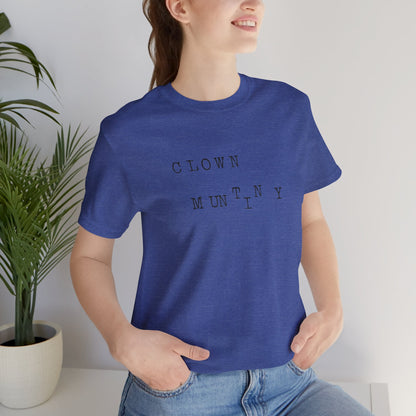 Clown Mutiny Unisex Jersey Short Sleeve Tee