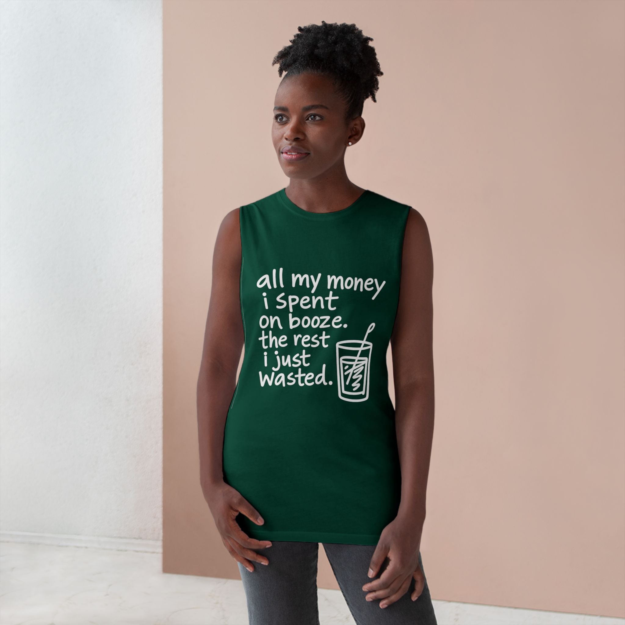 Funny Alcohol Quote Tank Top — “All My Money I Spent on Booze, The Rest I Just Wasted”