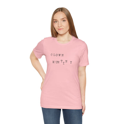 Clown Mutiny Unisex Jersey Short Sleeve Tee