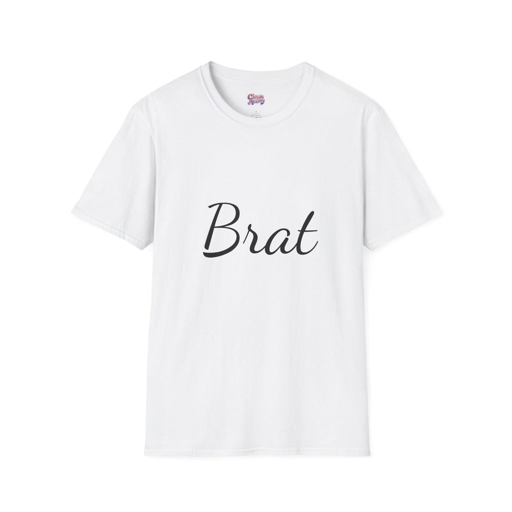 Funny Brat Unisex Softstyle T-Shirt - Perfect Gift for Family & Friends
