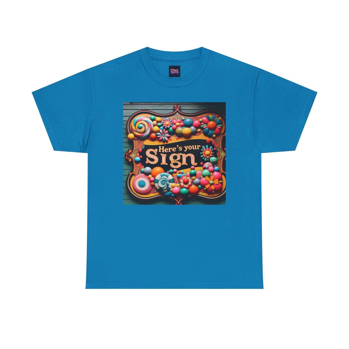 Here's Your Sign Unisex Heavy Cotton Tee - Fun and Colorful Graphic Tee for Everyday Wear