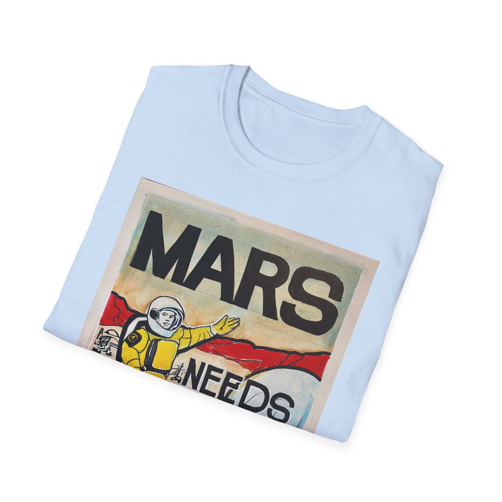 Mars Needs You Unisex Softstyle T-Shirt