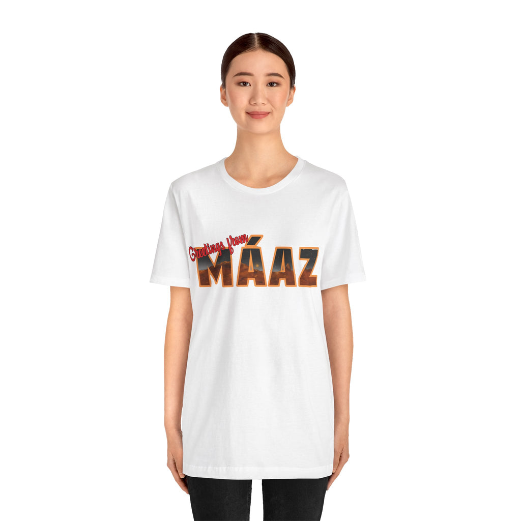 Greetings from Máaz Unisex Jersey Short Sleeve Tee