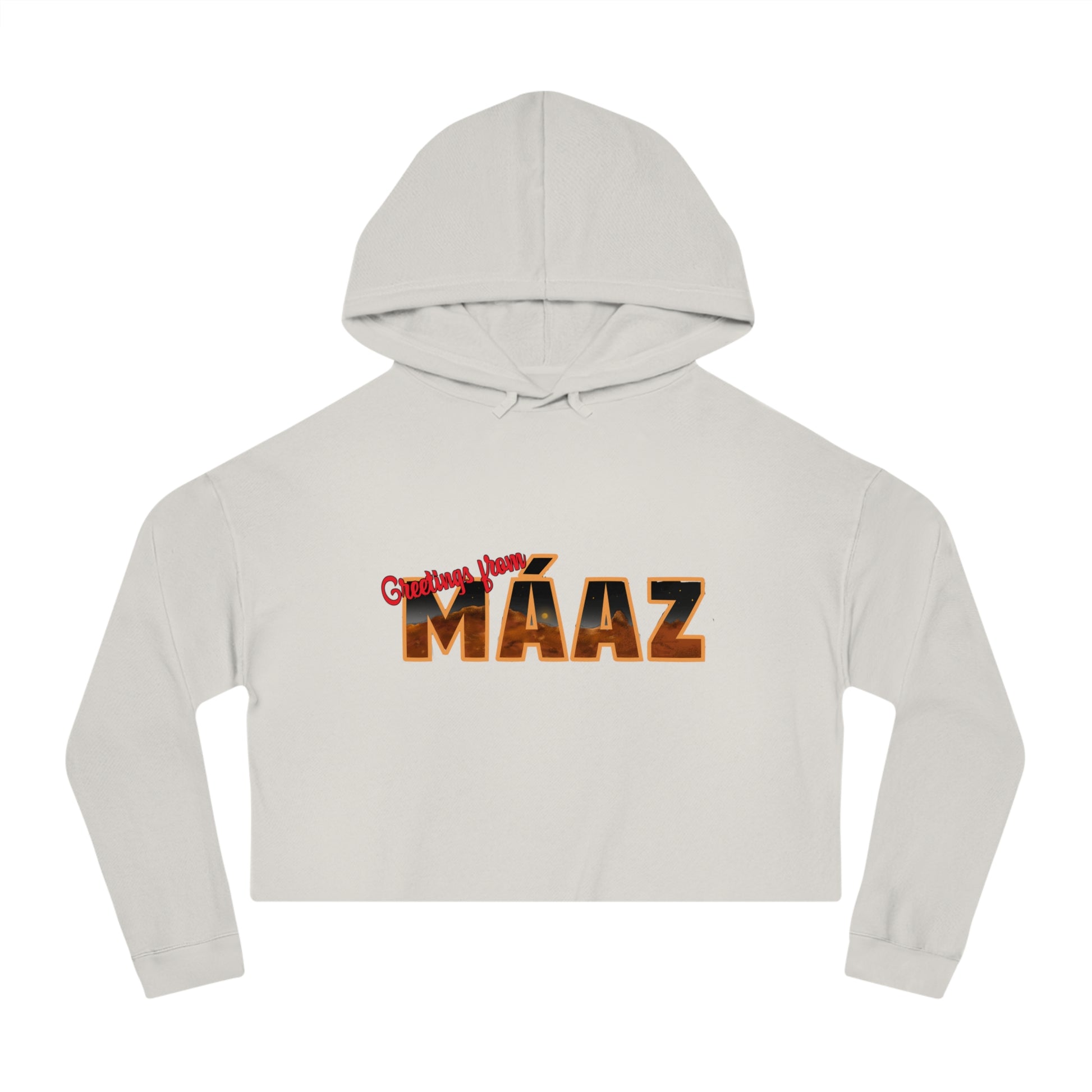 Mars Needs You Stylish Women’s Cropped Hooded Sweatshirt - 'Greetings From Maaz' & 'Mars Needs You' Design