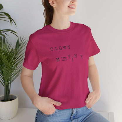 Clown Mutiny Unisex Jersey Short Sleeve Tee