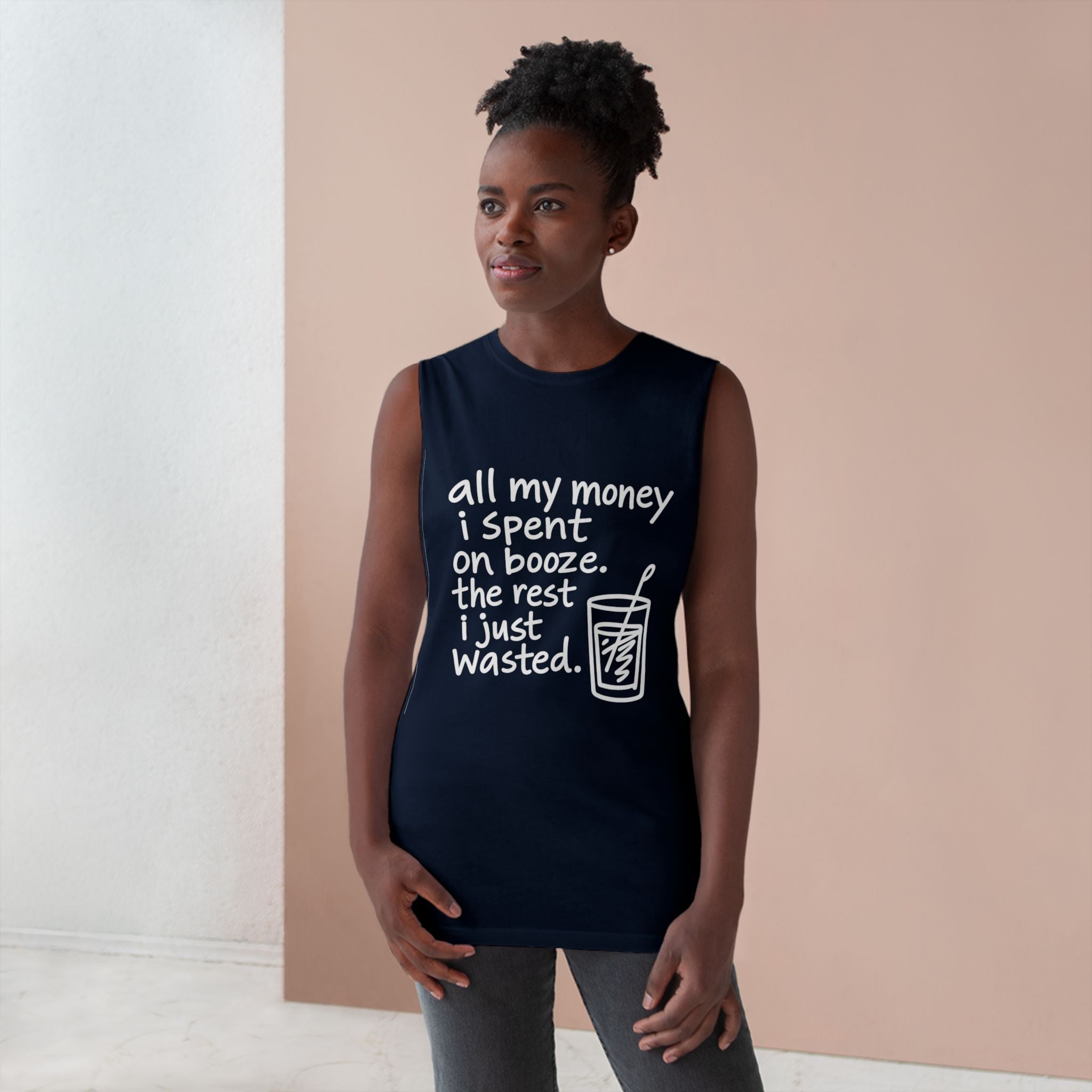 Funny Alcohol Quote Tank Top — “All My Money I Spent on Booze, The Rest I Just Wasted”
