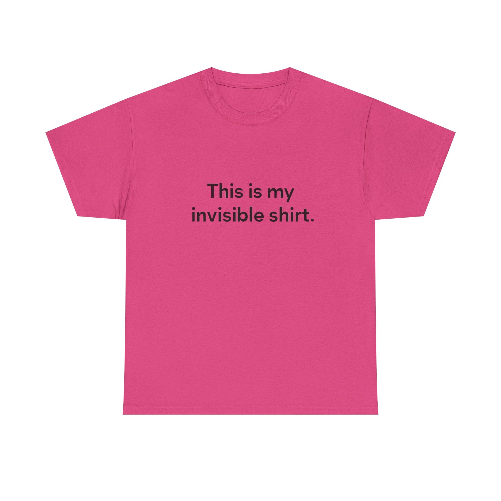 Invisible Shirt - Humorous Unisex Heavy Cotton Tee