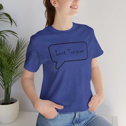Lost Tongues Unisex Jersey Short Sleeve Tee