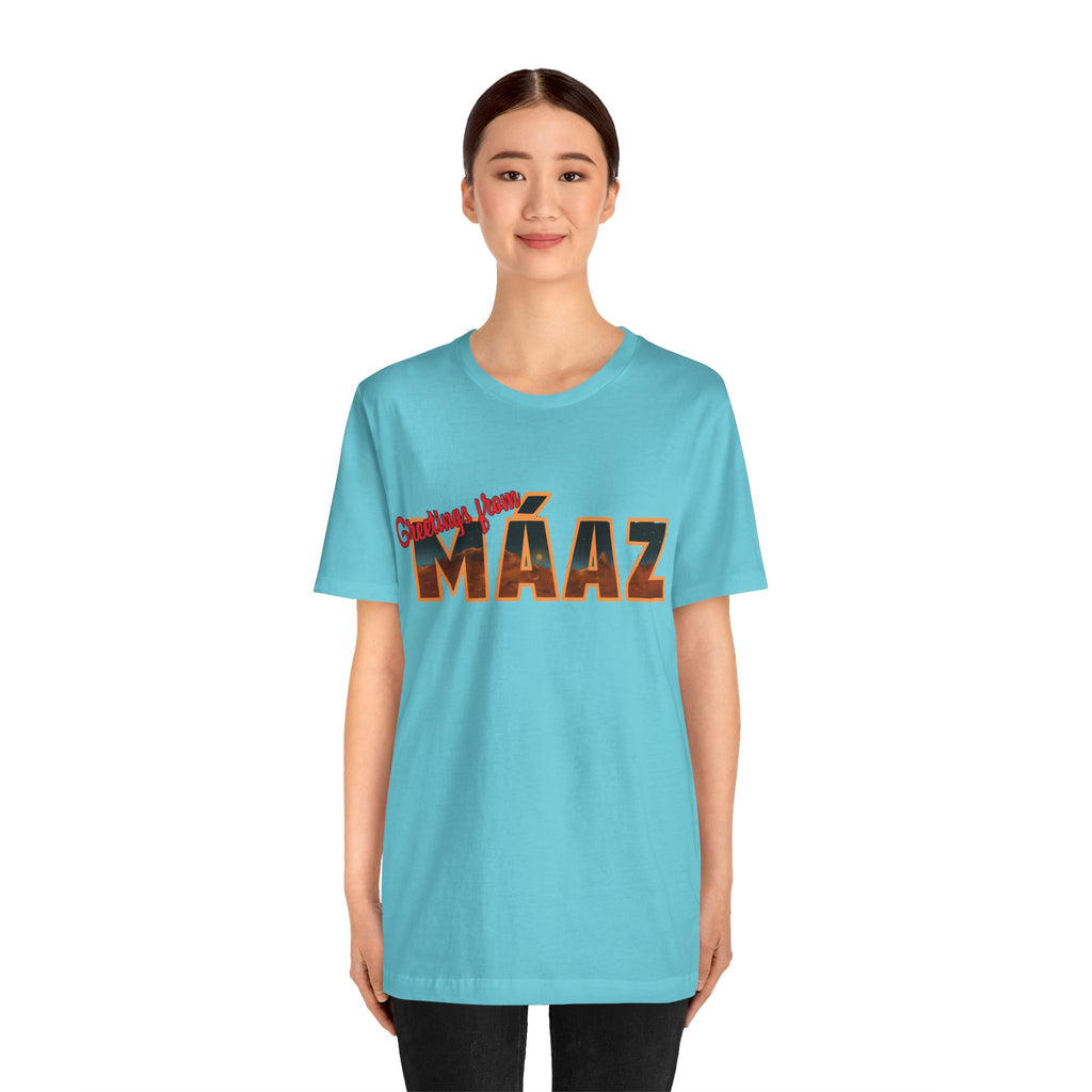 Greetings from Máaz Unisex Jersey Short Sleeve Tee
