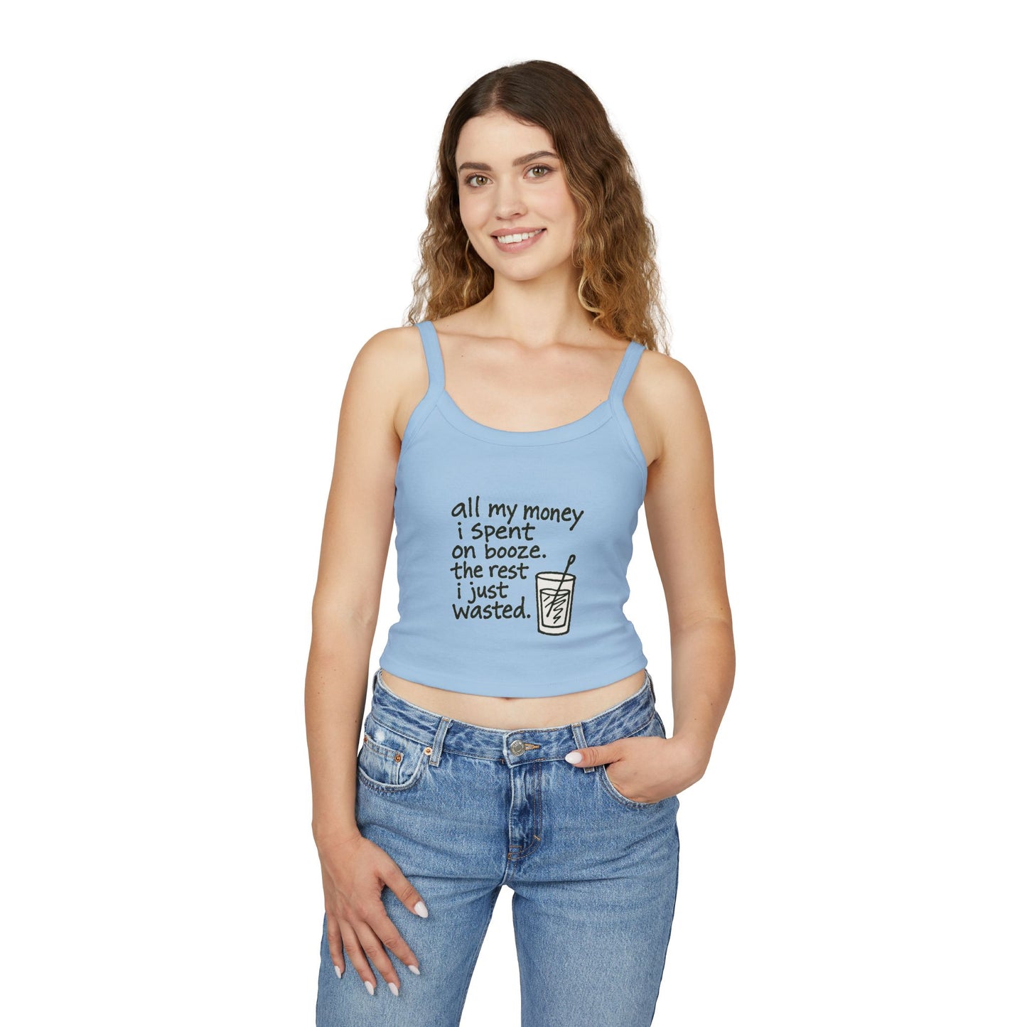 Wasted Booze Spaghetti Tank Top — "All My Money I Spent on Booze, The Rest I Just Wasted" Funny Drink Graphic