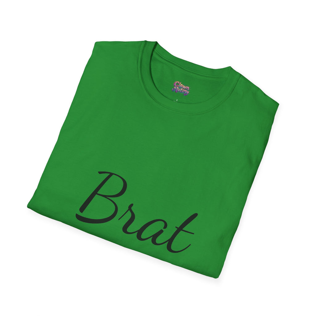 Funny Brat Unisex Softstyle T-Shirt - Perfect Gift for Family & Friends
