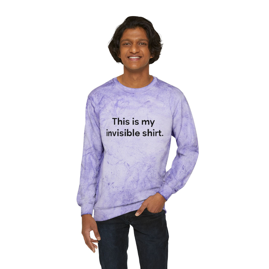 Invisible Shirt Crewneck Sweatshirt - Unique Gift for Fashion Lovers & Fun Occasions