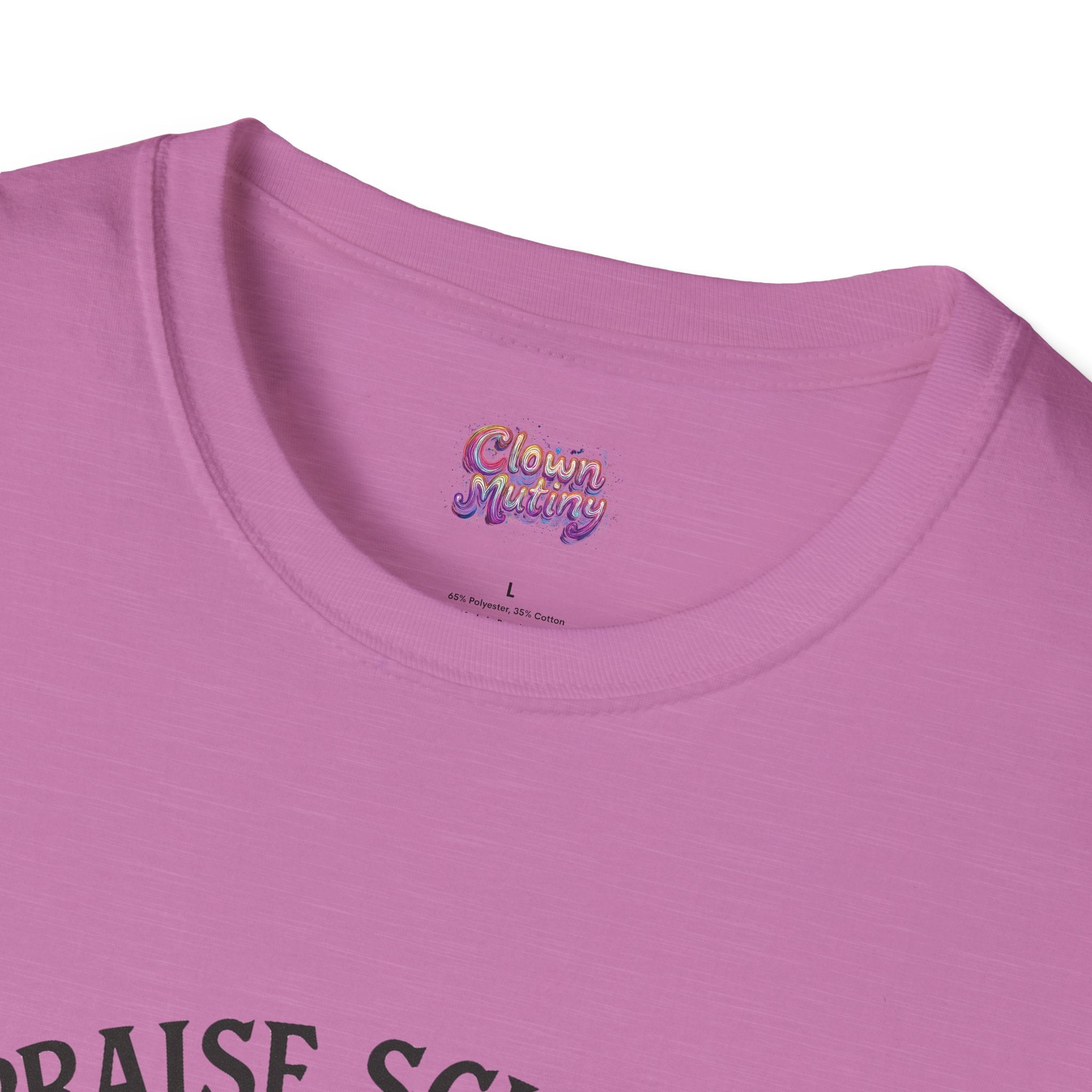 Praise Science Unisex Softstyle T-Shirt - Science Enthusiast Tee