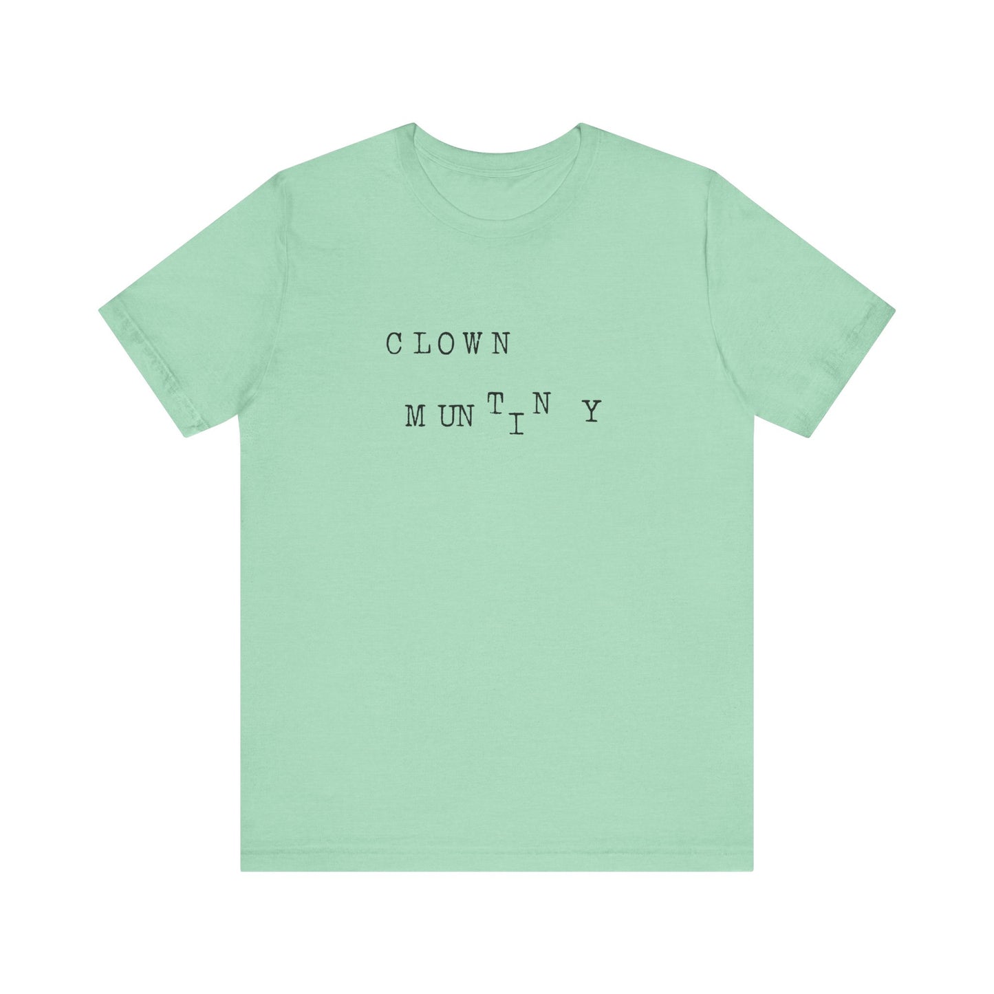 Clown Mutiny Unisex Jersey Short Sleeve Tee