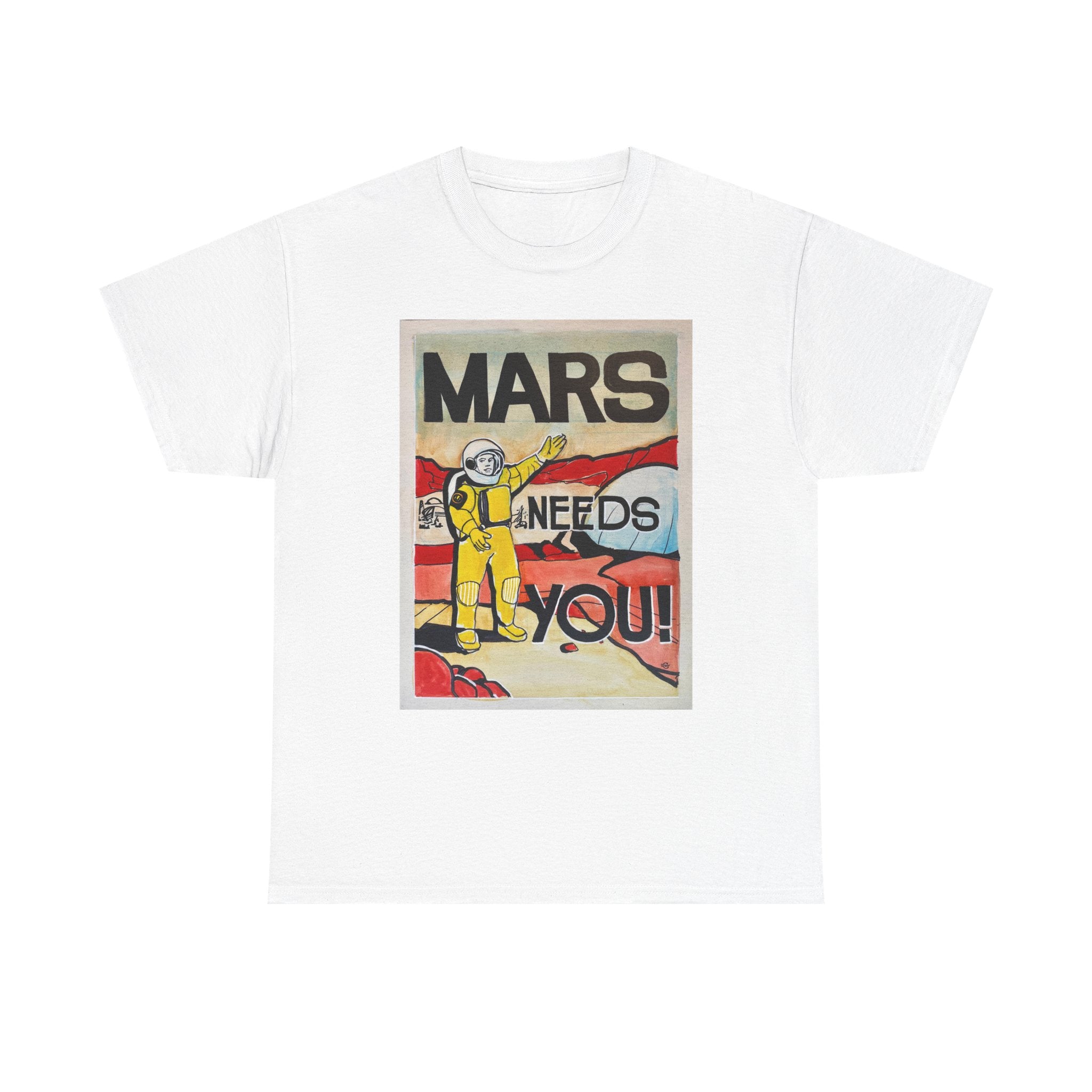 Mars Needs You Unisex Heavy Cotton Tee