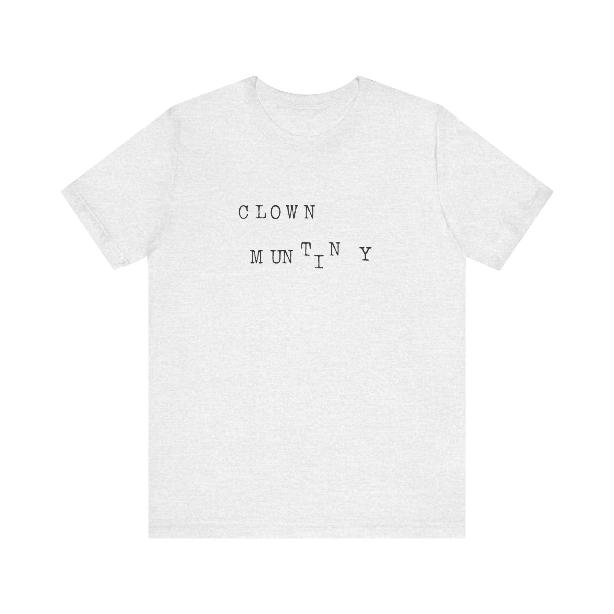 Clown Mutiny Unisex Jersey Short Sleeve Tee