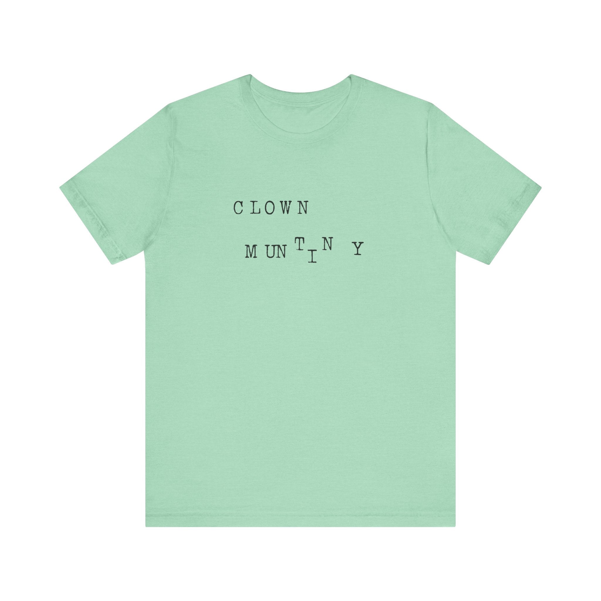 Clown Mutiny Unisex Jersey Short Sleeve Tee