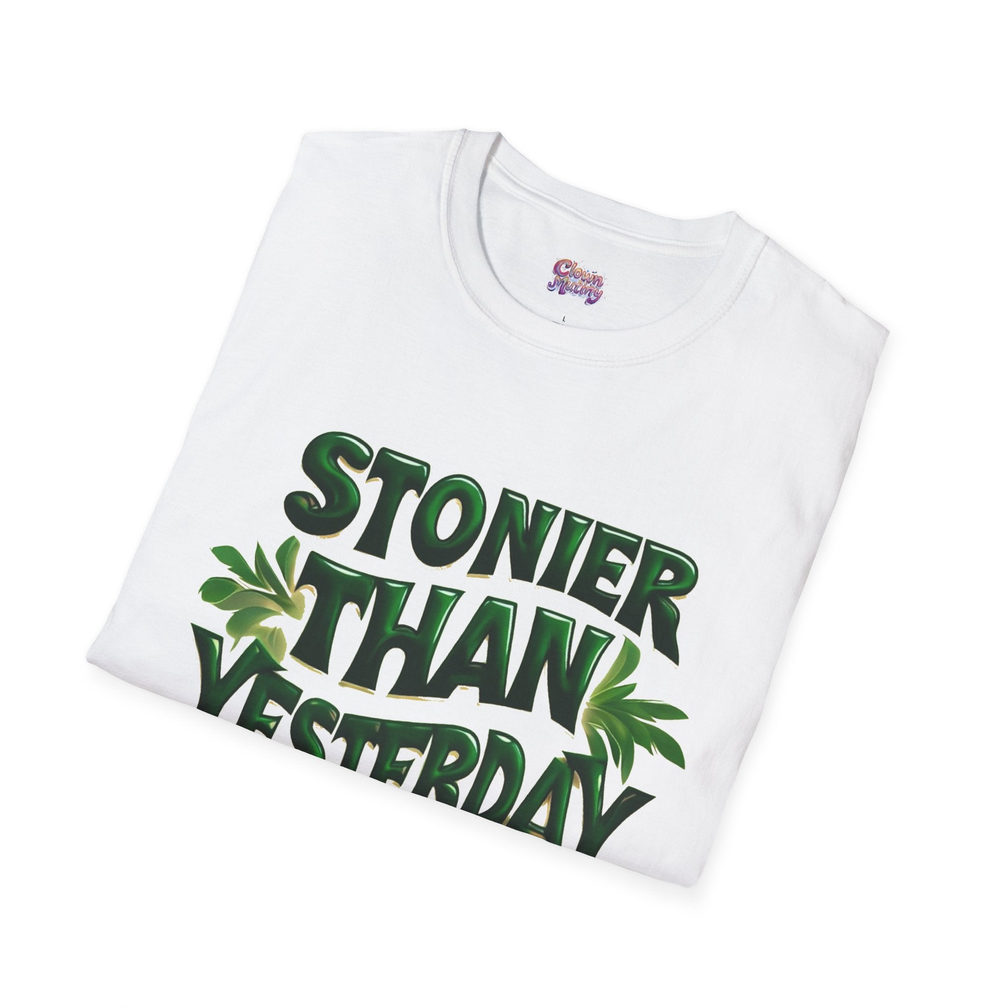 Stoner Vibes Unisex Softstyle T-Shirt - 'Stoner Than Yesterday' Graphic Tee