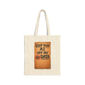 Keep Your AI Off My Data Canvas Tote – Privacy Protest Eco Bag