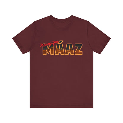 Greetings from Máaz Unisex Jersey Short Sleeve Tee